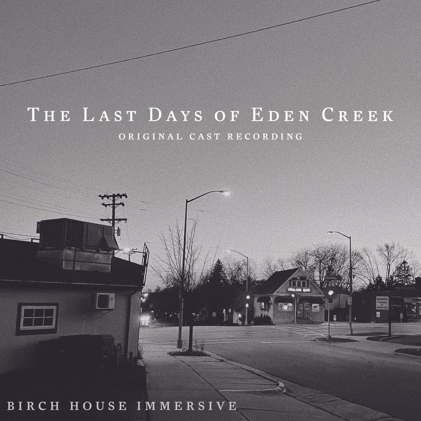 The Last Days of Eden Creek Original Cast Recording